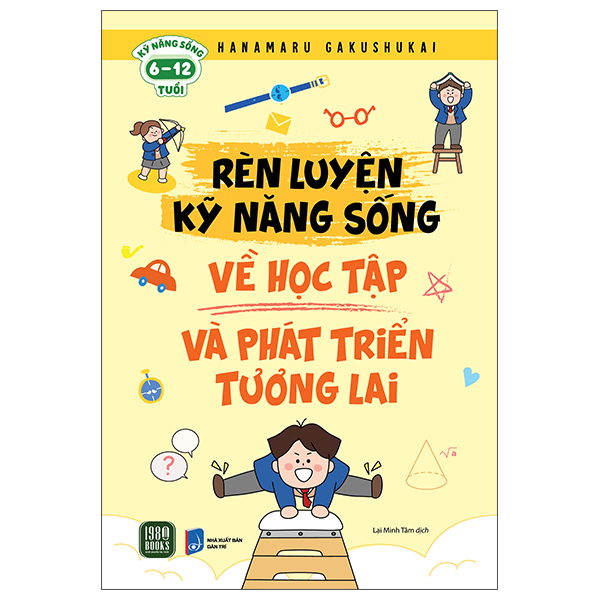 Sách Rèn Luyện Kỹ Năng Sống - Về Học Tập Và Phát Triển Tương Lai - Ren