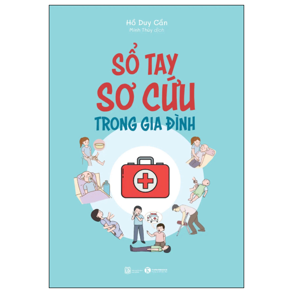 Sổ Tay Sơ Cứu Trong Gia Đình