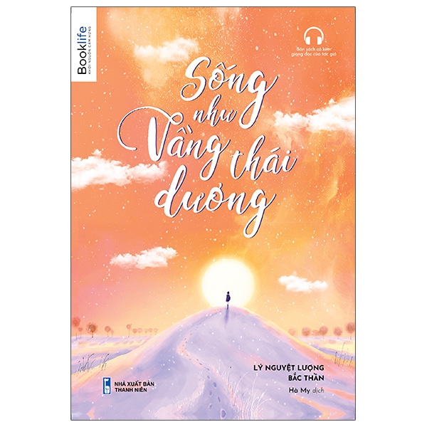 Sống Như Vầng Thái Dương