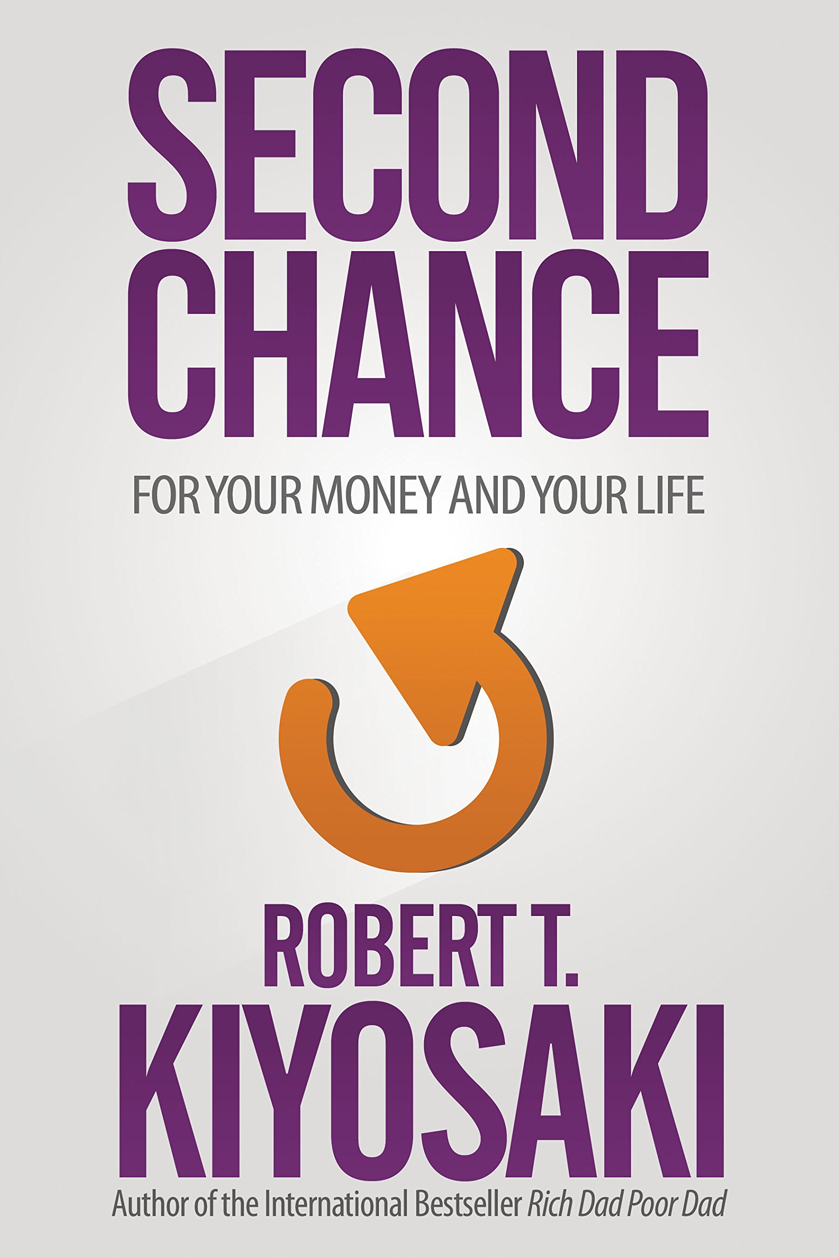Second Chance For Your Money, Your Life and Our World