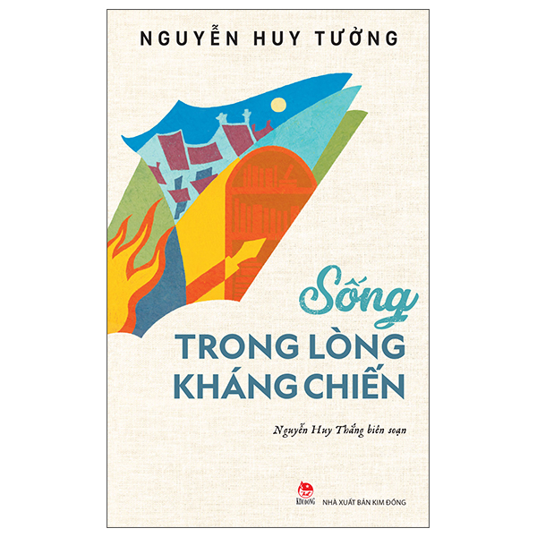 Sách Sống Trong Lòng Kháng Chiến - Nguyễn Huy Tưởng