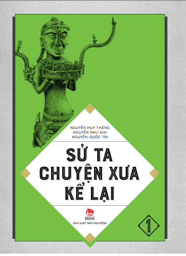Sử Ta - Chuyện Xưa Kể Lại Tập 1 (Tái Bản 2018)