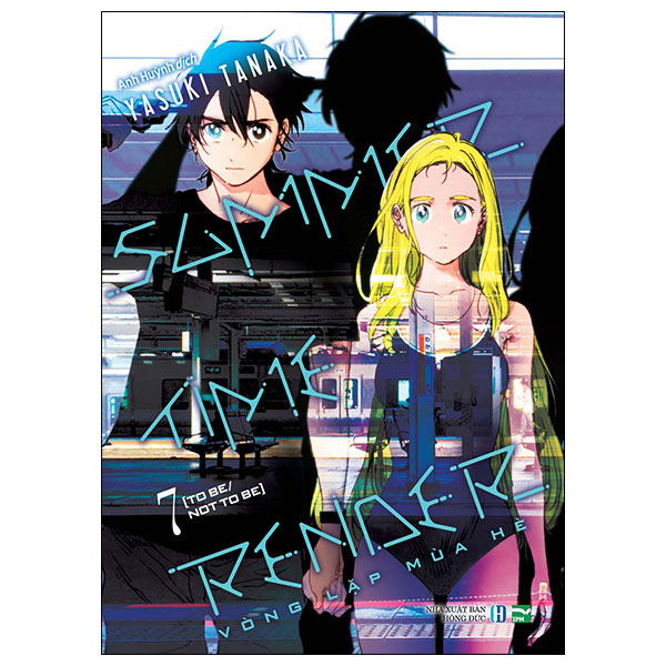 Truyện Tranh Summer Time Render - Vòng Lặp Mùa Hè - Tập 7 - To Be/Not To Be - Hồng Trân