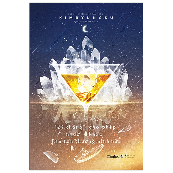 Sách [Sách Đồng Giá 30K] Tôi Không Cho Phép Người Khác Làm Tổn Thương - Kim Byung Su