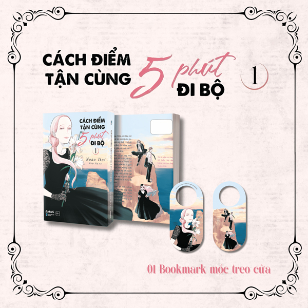 Cách Điểm Tận Cùng 5 Phút Đi Bộ - Tập 1 - Tặng Kèm Bookmark Móc Treo Cửa