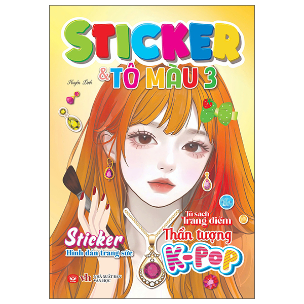 Tủ Sách Trang Điểm Thần Tượng K-Pop - Sticker Và Tô Màu - Tập 3
