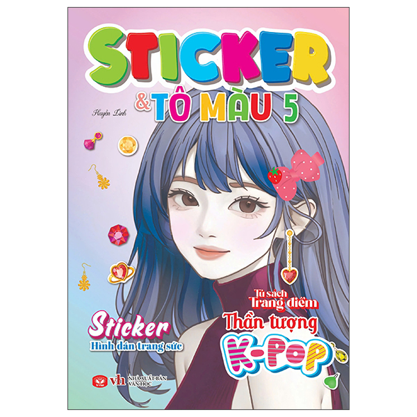 Tủ Sách Trang Điểm Thần Tượng K-Pop - Sticker Và Tô Màu - Tập 5