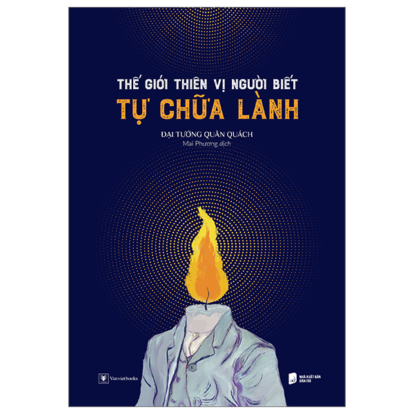 Sách [Sách Đồng Giá 40K] Thế Giới Thiên Vị Người Biết Tự Chữa Là - Đại Tướng Quân Quách