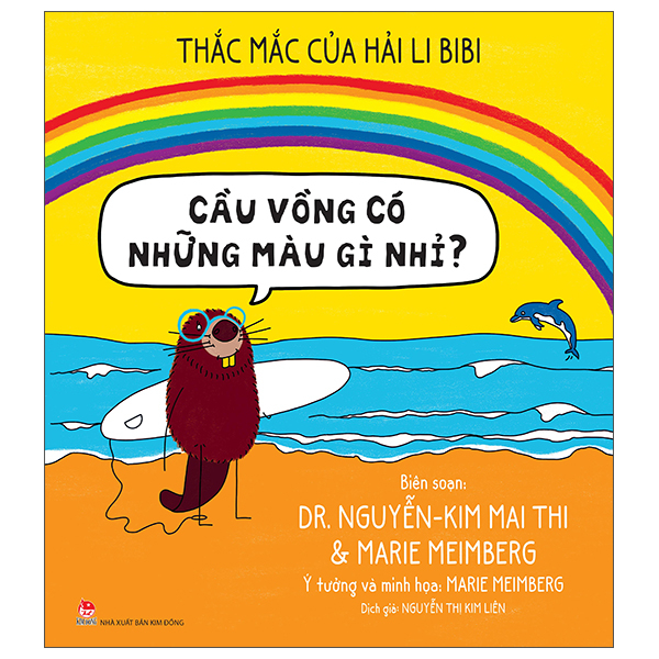 Thắc Mắc Của Hải Li BiBi - Cầu Vồng Có Những Màu Gì Nhỉ? - Bìa Cứng