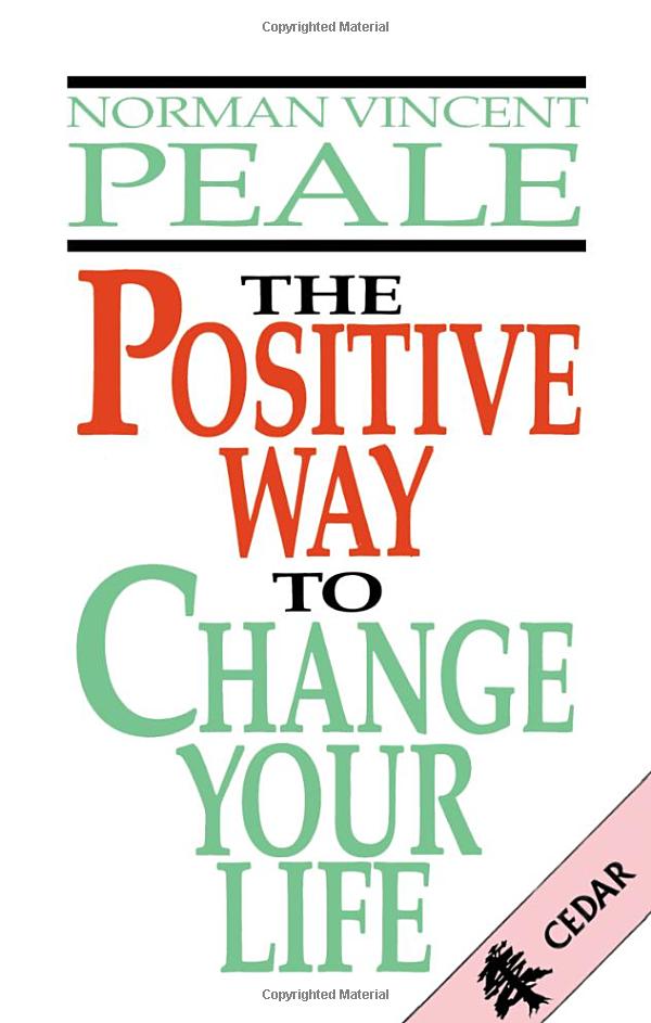 The Positive Way to Change Your Life - FAHASA.COM