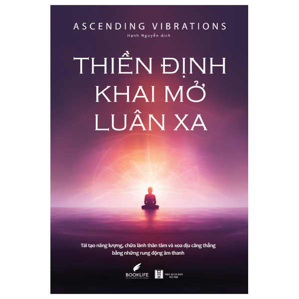Thiền Định Khai Mở Luân Xa