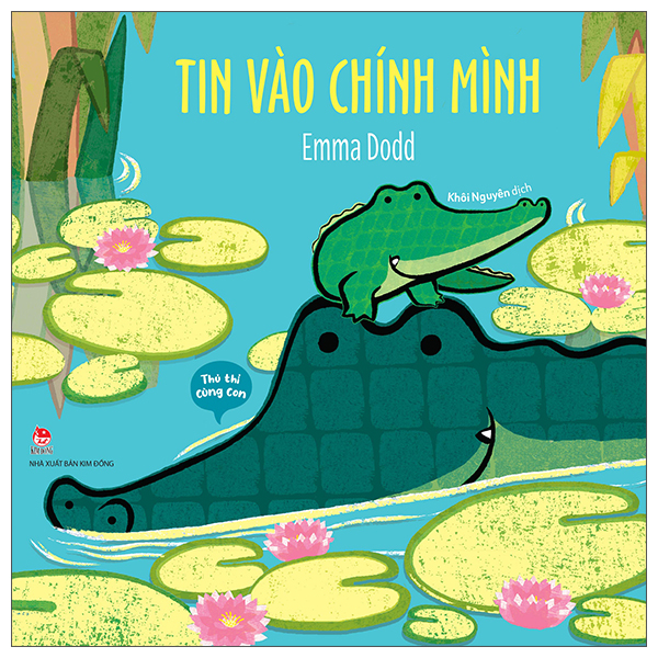 Sách Thủ Thỉ Cùng Con - Tin Vào Chính Mình - Emmi Hoàng