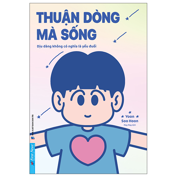 Thuận Dòng Mà Sống - Dịu Dàng Không Có Nghĩa Là Yếu Đuối