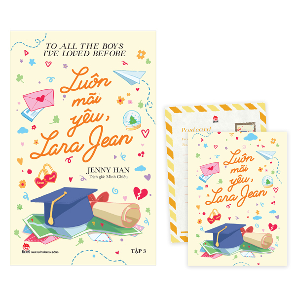 Sách To All The Boys I've Loved Before - Tập 3 - Luôn Mãi Yêu, Lara Jean - Tặng - Jean