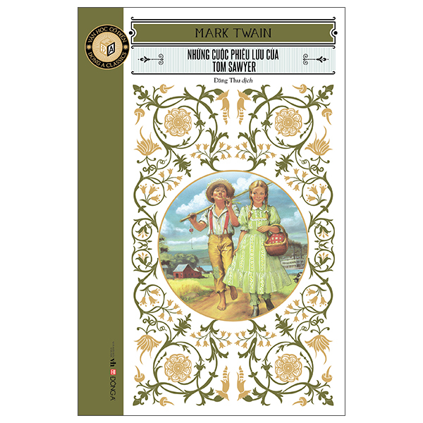 Sách Văn Học Cổ Điển - Đông A Classic - Những Cuộc Phiêu Lưu Của Tom - Do