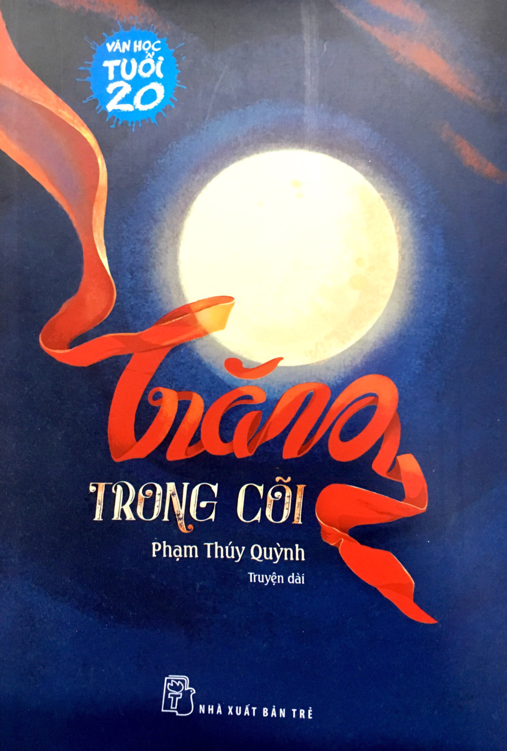 Trăng Trong Cõi - Văn Học Tuổi 20