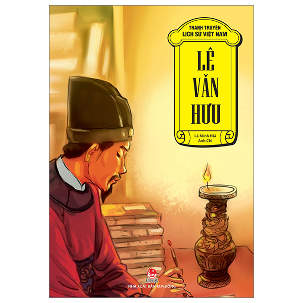Tranh Truyện Lịch Sử Việt Nam - Lê Văn Hưu (Tái Bản 2026)