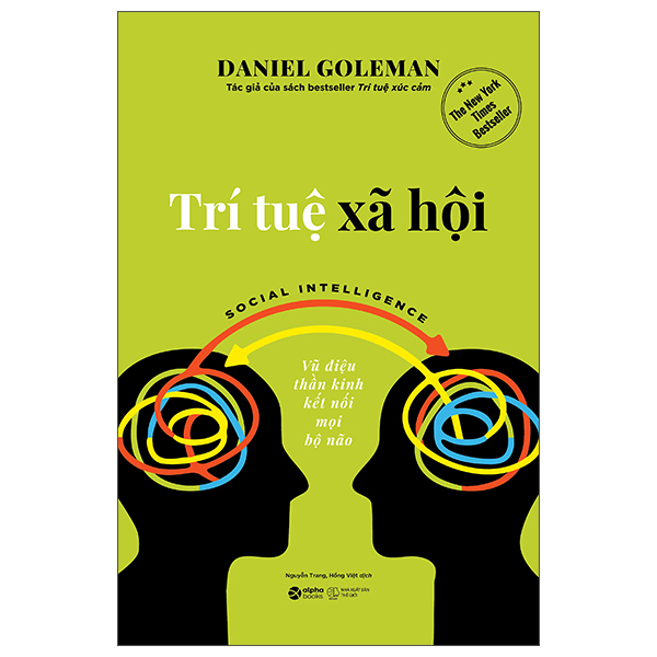 Sách Trí Tuệ Xã Hội - Social Intelligence - Vũ Điệu Thần Kinh Kết Nối - Daniel Gottlieb