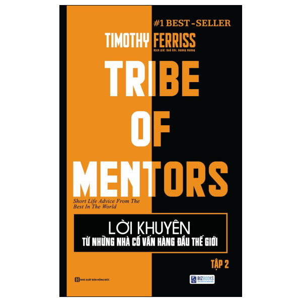 Lời Khuyên Từ Những Nhà Cố Vấn Hàng Đầu Thế Giới - Tribe Of Mentor - Tập 2 (Tái Bản 2026)