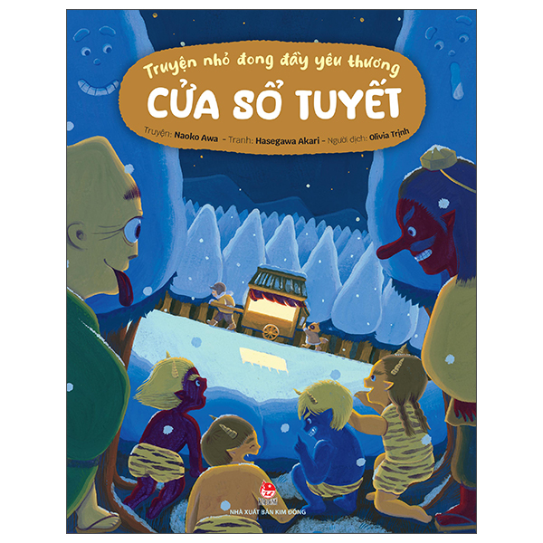 Sách Truyện Nhỏ Đong Đầy Yêu Thương - Cửa Sổ Tuyết - Naoko Awa