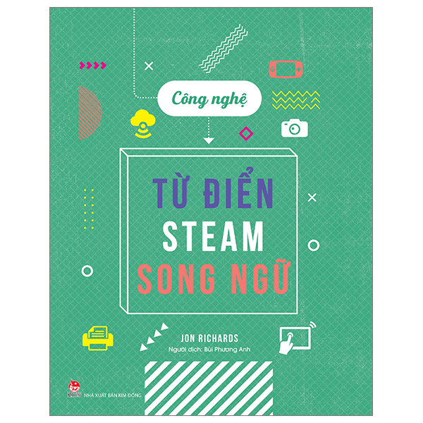 Sách Từ Điển Steam Song Ngữ - Công Nghệ - Jon Richards
