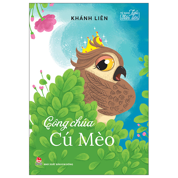 Sách Tủ Sách Tuổi Thần Tiên - Công Chúa Cú Mèo - Kim Khánh