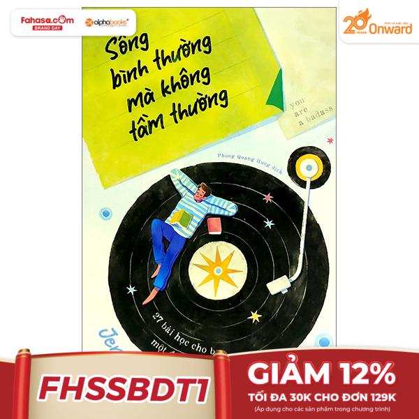 Sống Bình Thường Mà Không Tầm Thường