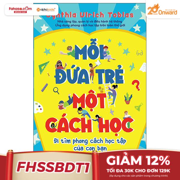 Mỗi Đứa Trẻ Một Cách Học (Tái Bản)