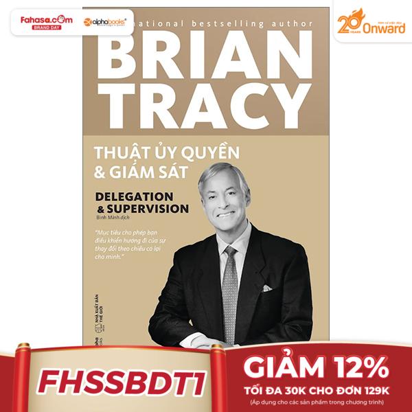 Thuật Ủy Quyền Và Giám Sát (Tái Bản 2024)