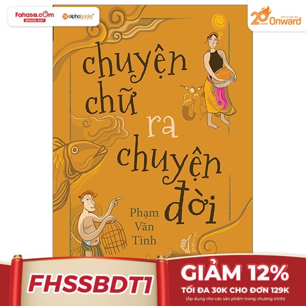 Chuyện Chữ Ra Chuyện Đời