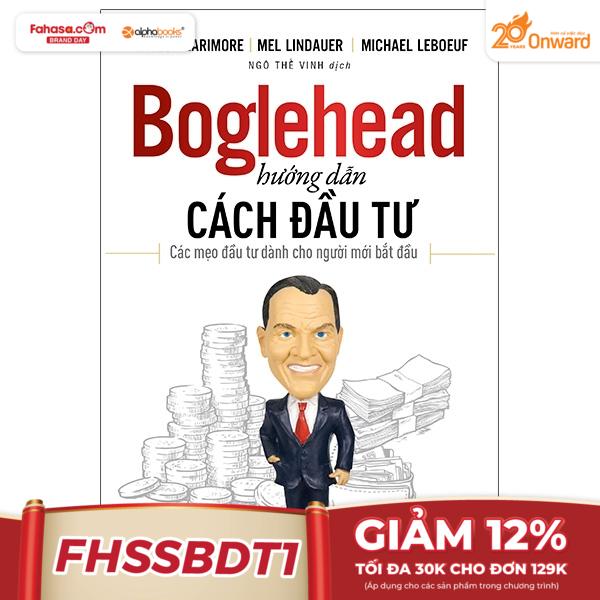 Boglehead Hướng Dẫn Cách Đầu Tư: Các Mẹo Đầu Tư Dành Cho Người Mới Bắt Đầu