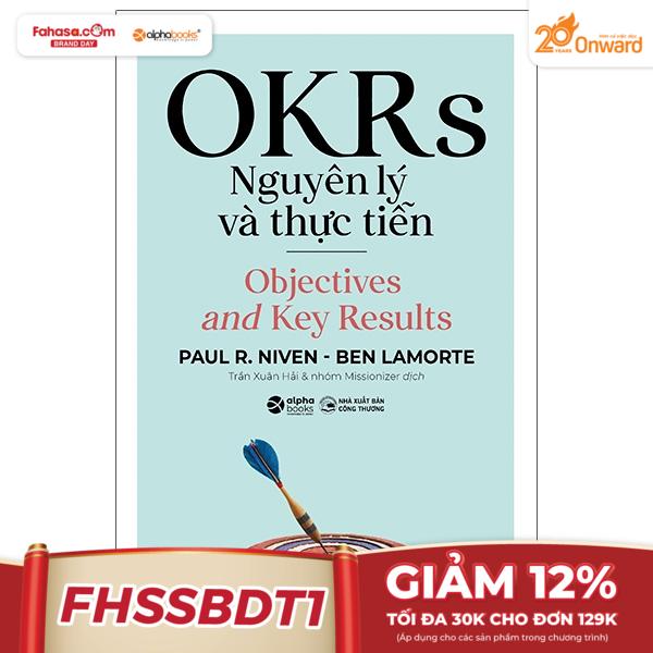 OKRs - Nguyên Lý Và Thực Tiễn