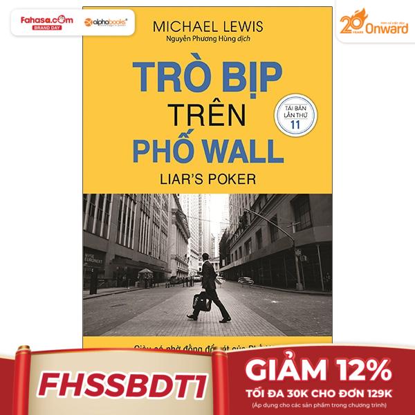 Trò Bịp Trên Phố Wall (Tái Bản)