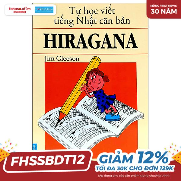 Tự Học Viết Tiếng Nhật Căn Bản Hiragana Tái