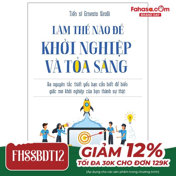 Làm Thế Nào Để Khởi Nghiệp Và Tỏa Sáng