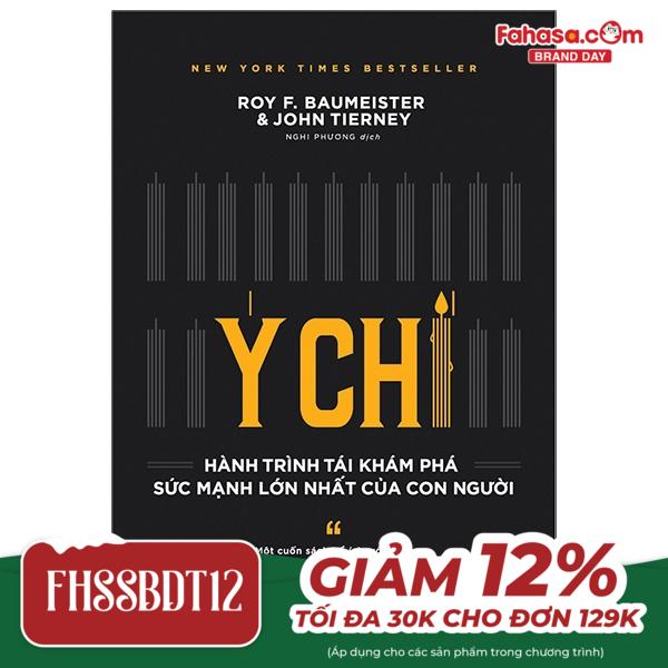 Ý Chí - Hành Trình Tái Khám Phá Sức Mạnh Lớn Nhất Của Con Người