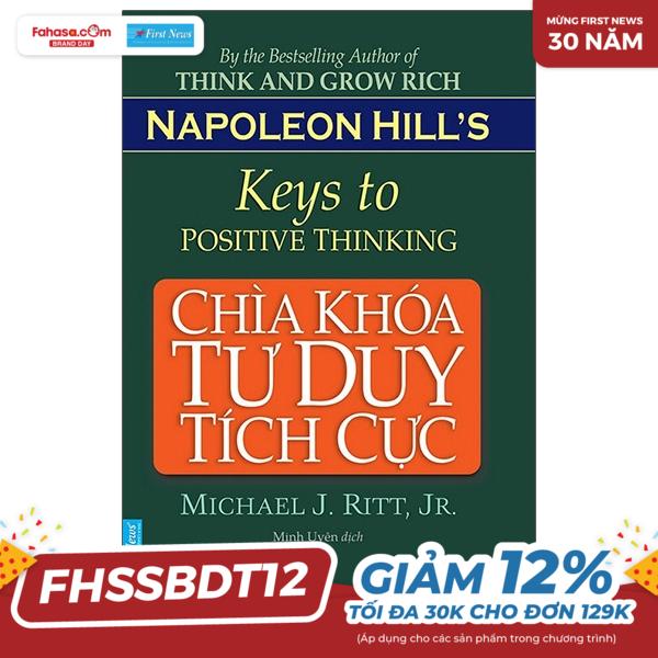 Chìa Khóa Tư Duy Tích Cực (Tái Bản 2021)