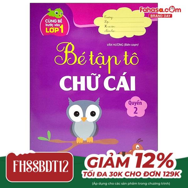 Bộ Cùng Bé Bước Vào Lớp 1 - Bé Tập Tô Chữ Cái - Quyển 2