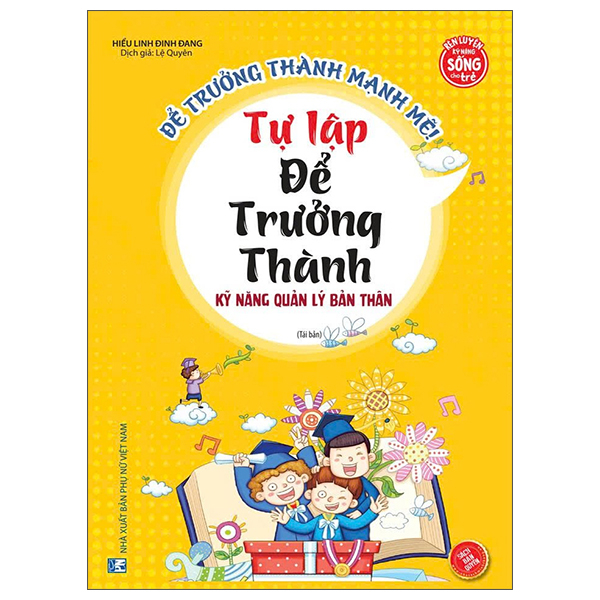 Sách Để Trưởng Thành Mạnh Mẽ - Tự Lập Để Trưởng Thành - Kỹ Nă - Hiểu Linh Đinh Đang