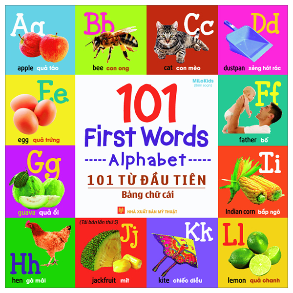 Sách 101 First Words - Alphabet - 101 Từ Đầu Tiên - Bảng Chữ Cái - Bìa C� - Milokids