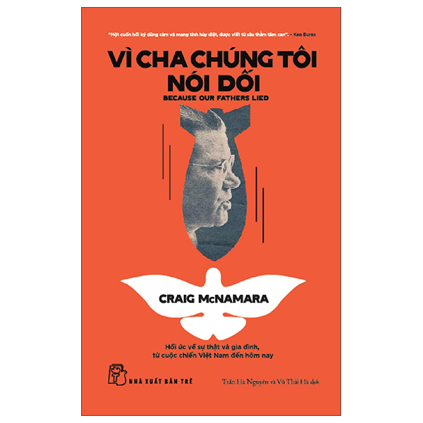 Vì Cha Chúng Tôi Nói Dối - Because Our Fathers Lied - Hồi Ức Về Sự Thật Và Gia Đình, Từ Cuộc Chiến Việt Nam Đến Tận Hôm Nay