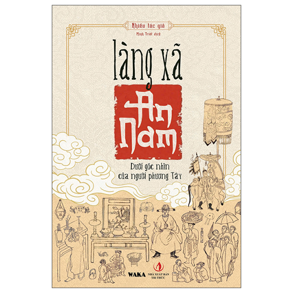 Làng Xã An Nam Dưới Góc Nhìn Của Người Phương Tây