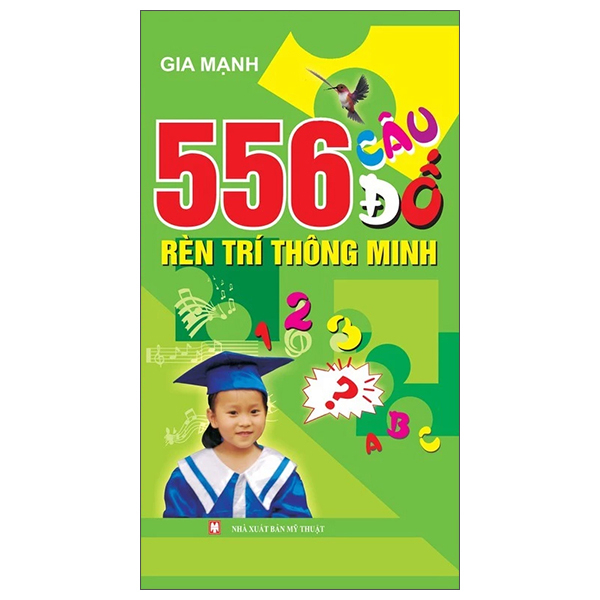 556 Câu Đố Rèn Trí Thông Minh (Tái Bản 2026)