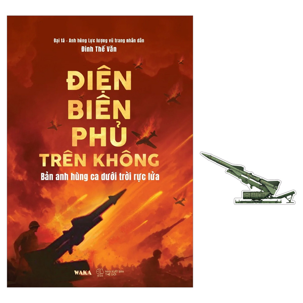 Điện Biên Phủ Trên Không - Bản Anh Hùng Ca Dưới Trời Rực Lửa - Tặng Kèm Móc Khóa