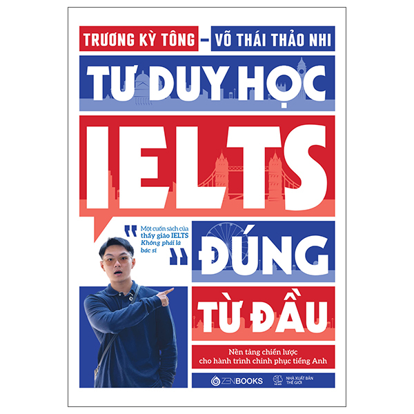 Sách Tư Duy Học IELTS Đúng Từ Đầu - Nền Tảng Chiến Lược Cho Hành T - Võ Hà