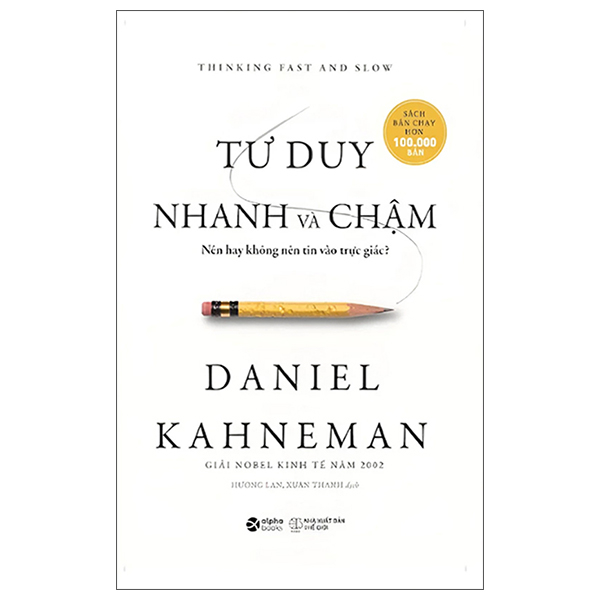 Sách Tư Duy Nhanh Và Chậm - Thinking Fast And Slow - Khổ Nhỏ - Daniel Gottlieb