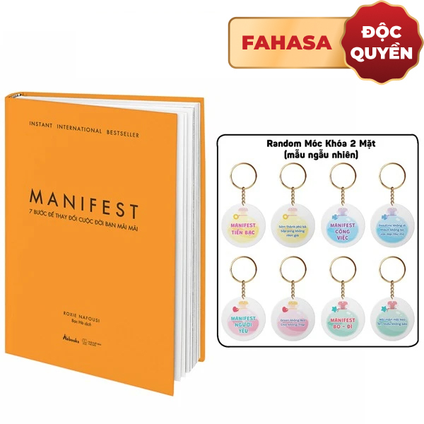 Manifest - 7 Bước Để Thay Đổi Cuộc Đời Bạn Mãi Mãi - Bìa Cứng - Tặng Kèm Móc Khóa Ngẫu Nhiên + Lời Chúc Và Chữ Ký Tác Giả Dành Riêng Cho Độc Giả Việt Nam - Độc Quyền Fahasa