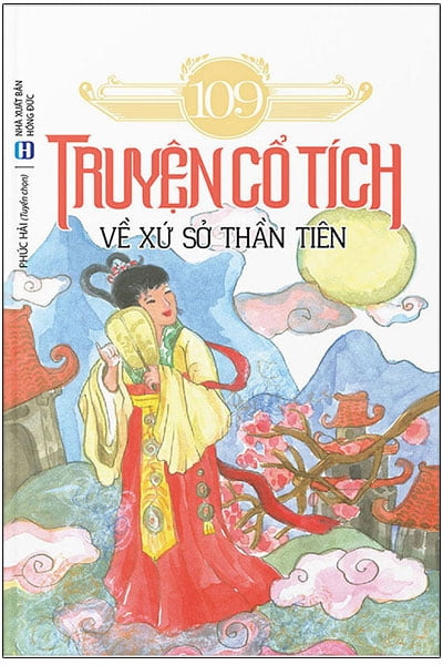 109 Truyện Cổ Tích Về Xứ Sở Thần Tiên