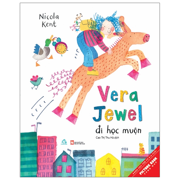 Ehon - Vera Jewel Đi Học Muộn - Đến Trường Đúng Giờ Sao Lại Khó Vậy Nhỉ? (Từ 3 - 6 Tuổi)