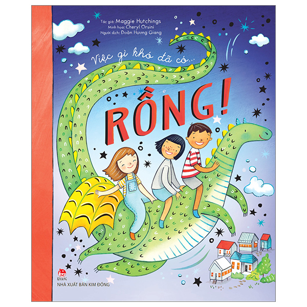 Sách Việc Gì Khó Đã Có… Rồng! - Meggie Phạm